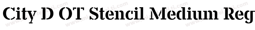 City D OT Stencil Medium Regular字体转换